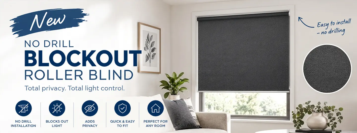 Finishing Touches - Drill Free Blinds (Blockout Roller Blinds, No Drilling Required)